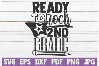 Ready To Rock 2nd Grade SVG Cut File