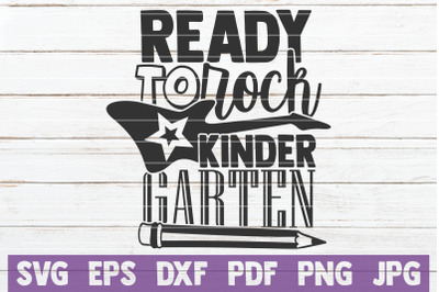 Ready To Rock Kindergarten SVG Cut File