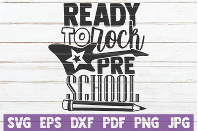 Ready To Rock Pre School SVG Cut File