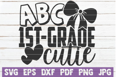 ABC 1st Grade Cutie SVG Cut File