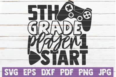 5th Grade Player 1 Start SVG Cut File