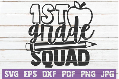 1st Grade Squad SVG Cut File