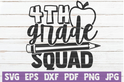 4th Grade Squad SVG Cut File