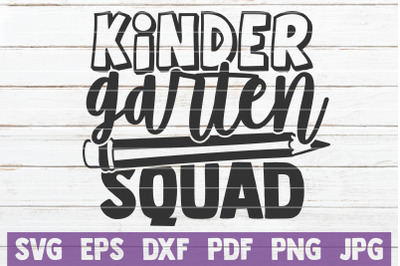 Kindergarten Squad SVG Cut File