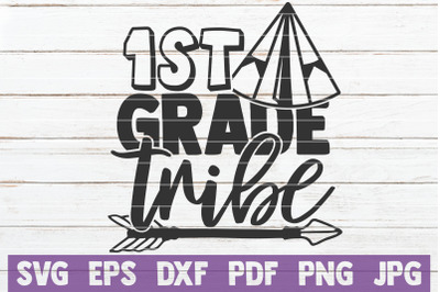 1st Grade Tribe SVG Cut File