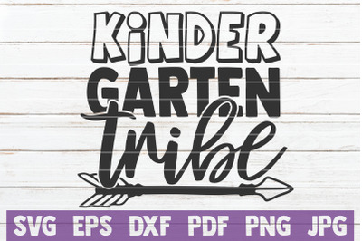 Kindergarten Tribe SVG Cut File