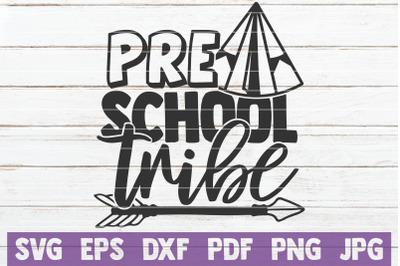 Preschool Tribe SVG Cut File