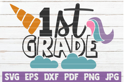 1st Grade Unicorn SVG Cut File