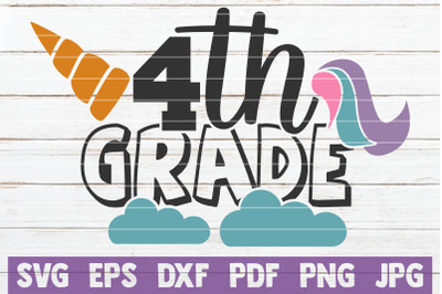 4th Grade Unicorn SVG Cut File