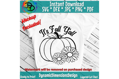 Its Fall Yall&2C; Pumpkin Svg&2C; Pumpkin patch Svg&2C; Patch Svg&2C; Sunflower Sv