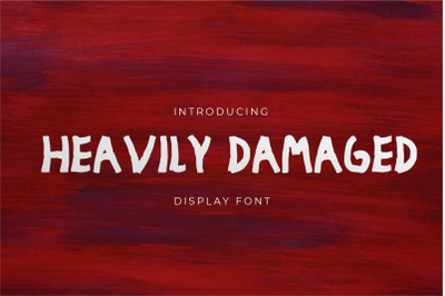 Heavily Damaged - Display Font