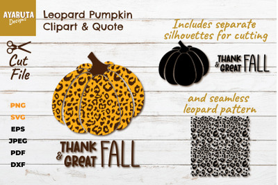 Leopard Pumpkin SVG Fall Quote Thank Fall and Great Fall Thanksgiving