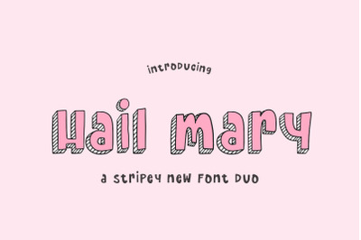 Hail Mary Font Duo (3D Fonts, Stripy Fonts, Comic Fonts)