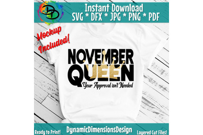 November girl svg, Your approval isnt needed, November birthday svg, T