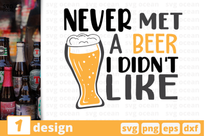 Never met a beer I didn&#039;t like,&nbsp;Beer quote