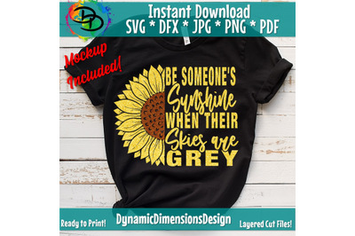 Be Someone&amp;&23;039;s Sunshine&2C; Sunflower SVG&2C; Half Sunflower PNG&2C; Motivational
