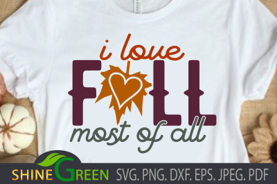 Fall SVG - I Love Fall, Oak Leaves, Heart DXF, EPS, PNG