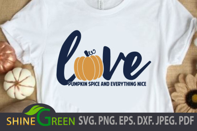 Pumpkin Love SVG - Fall Quote, Autumn DXF EPS PNG