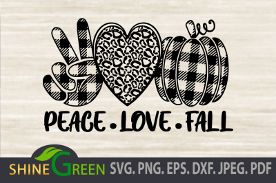 Peace Love Fall SVG - Pumpkin, Plaid, Animal Print DXF PNG EPS