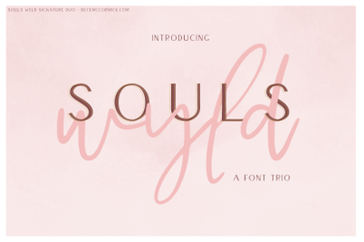 Souls Wyld Font Trio