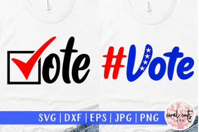 Vote bundle - US Election SVG EPS DXF PNG