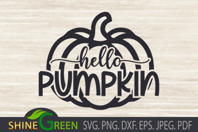 Hello Pumpkin SVG  - Fall SVG PNG DXF - Autumn