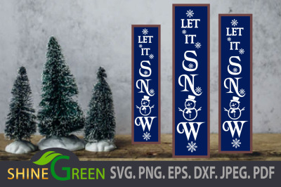 Let it Snow SVG, Christmas, Winter Vertical Porch Sign SVG, DXF EPS PN
