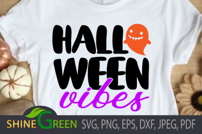 Halloween Vibes SVG cut file with Cute Ghost