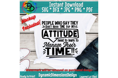 My Attitude svg, Stop Pissing me off, Sarcasm, FUnny svg, Quote svg, D