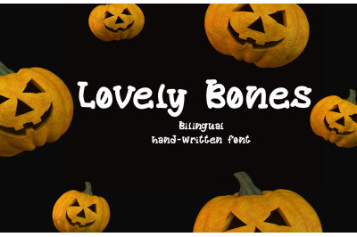 Lovely Bones - Bilingual font