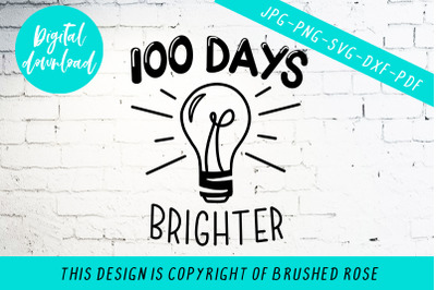 100 days brighter svg, cut file for 100 days of school