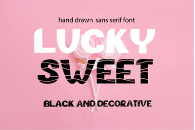 Lucky sweet hand drawn decorative sans serif display font. Accidental