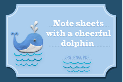 Note sheets with a cheerful dolphin.