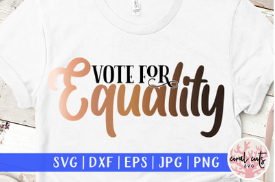 Vote for equality - US Election SVG EPS DXF PNG