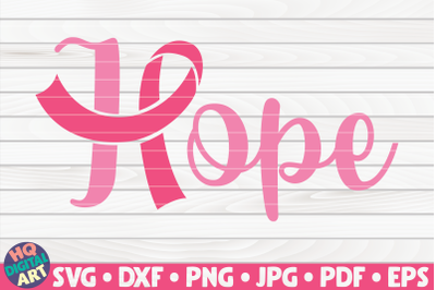 Hope SVG | Cancer Awareness Quote