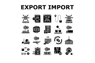 Export Import Logistic Collection Icons Set Vector