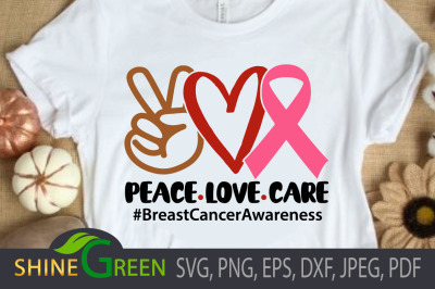 Breast Cancer SVG Cut File - Peace Love Care