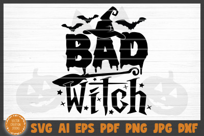 Bad Witch Halloween SVG Cut File