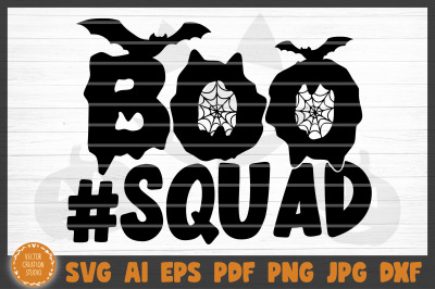 Boo Squad Halloween SVG Cut File