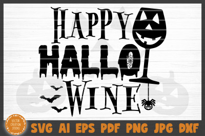 Happy Hallo Wine SVG Cut File