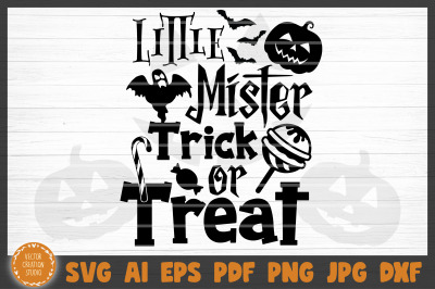 Little Mister Trick Or Treat Halloween SVG Cut File