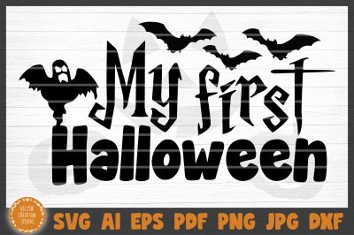 My First Halloween SVG Cut File