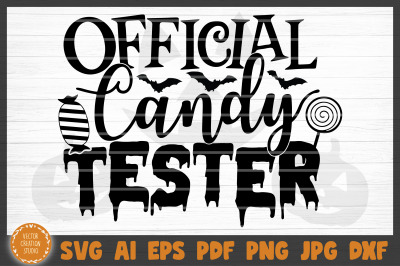 Official Candy Tester Halloween SVG Cut File