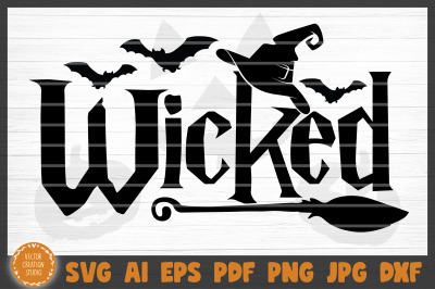 Wicked Halloween SVG Cut File