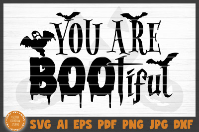 You Are Bootiful Halloween SVG Cut File