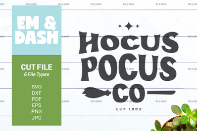 Hocus Pocus CO Cut File | Halloween Quotes DIY Crafter T-Shirt