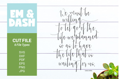 Life We Want Joseph Campbell Quote for Crafting | Cricut Cut File