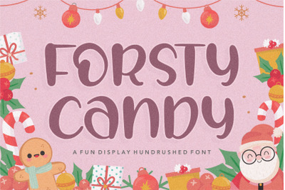 FORSTY CANDY Fun Display Handbrushed Font