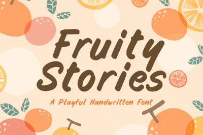 Fruity Stories - Funny Handwritten Font