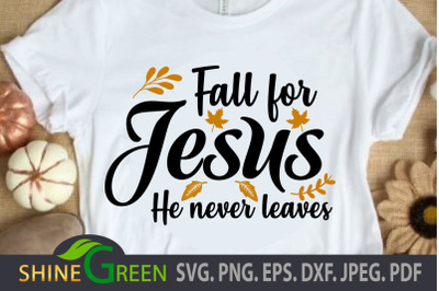 Fall for Jesus SVG Cut File, Autumn, Christmas Quotes DXF EPS
